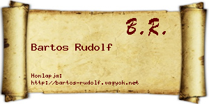 Bartos Rudolf névjegykártya